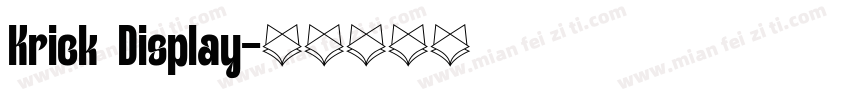 Krick Display字体转换